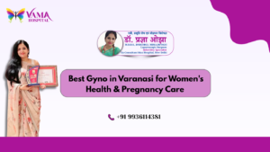 Best Gyno in Varanasi